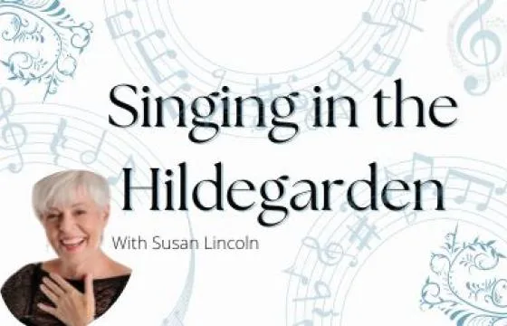 Singing In The Hildegarden