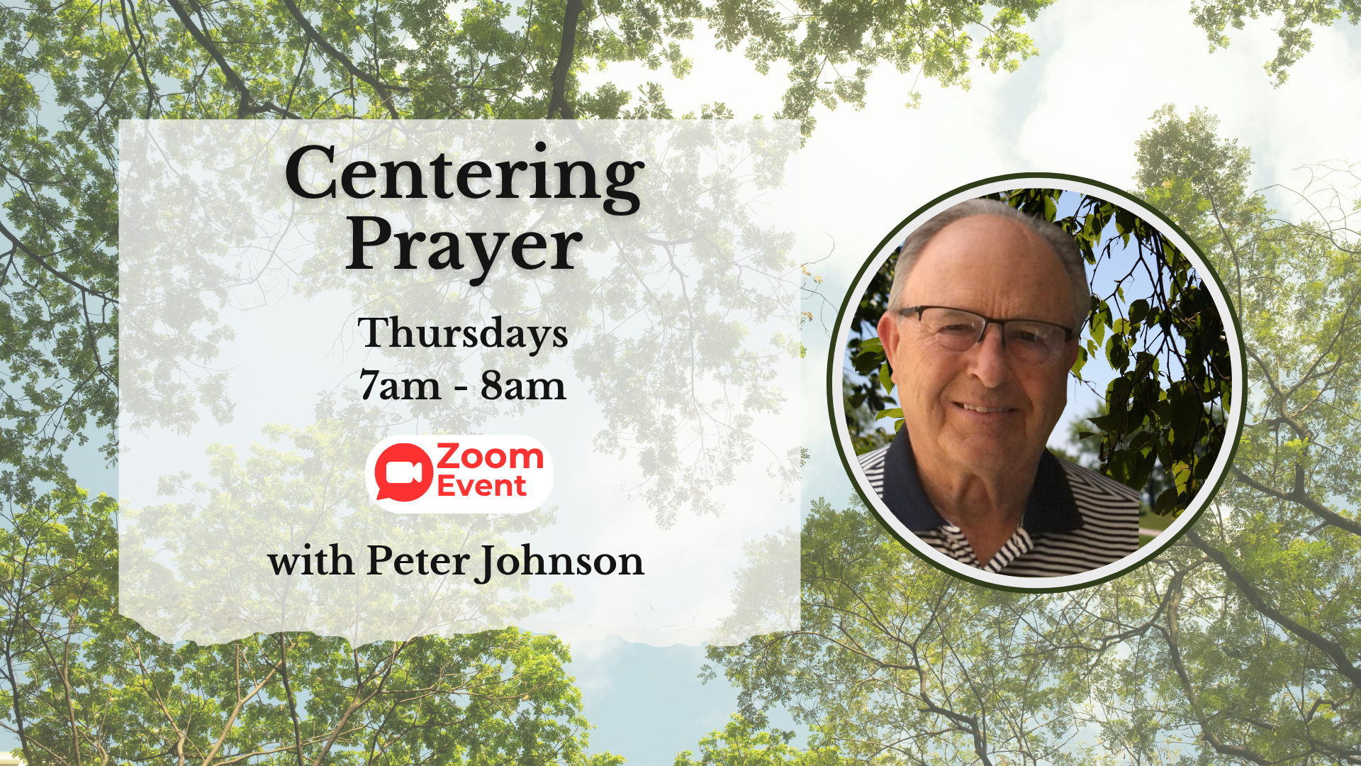 Centering Prayer, a virtual gathering every Thursday morning