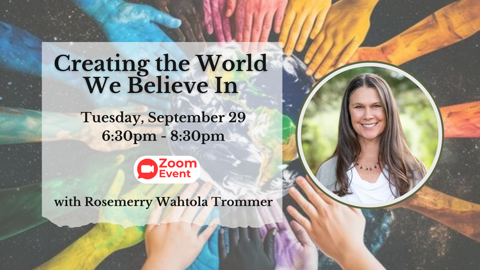 Creating The World We Believe In with Rosemerry Wahtola Trommer
