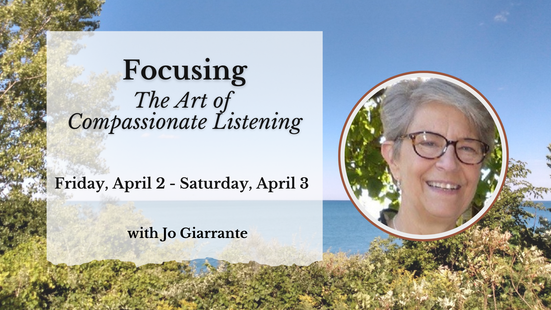 Focusing The Art Of Compassionate Listening