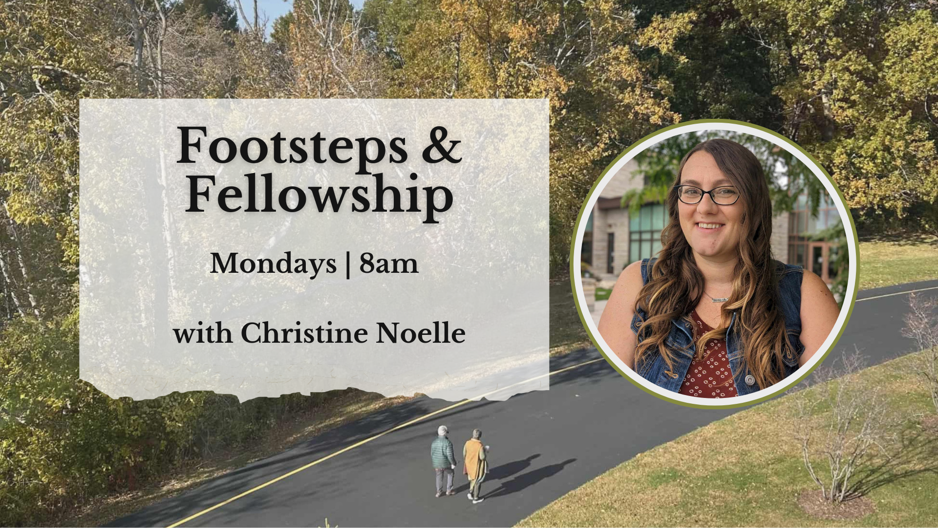 Footsteps & Fellowship, a weekly walking group in Racine, Wisconsin