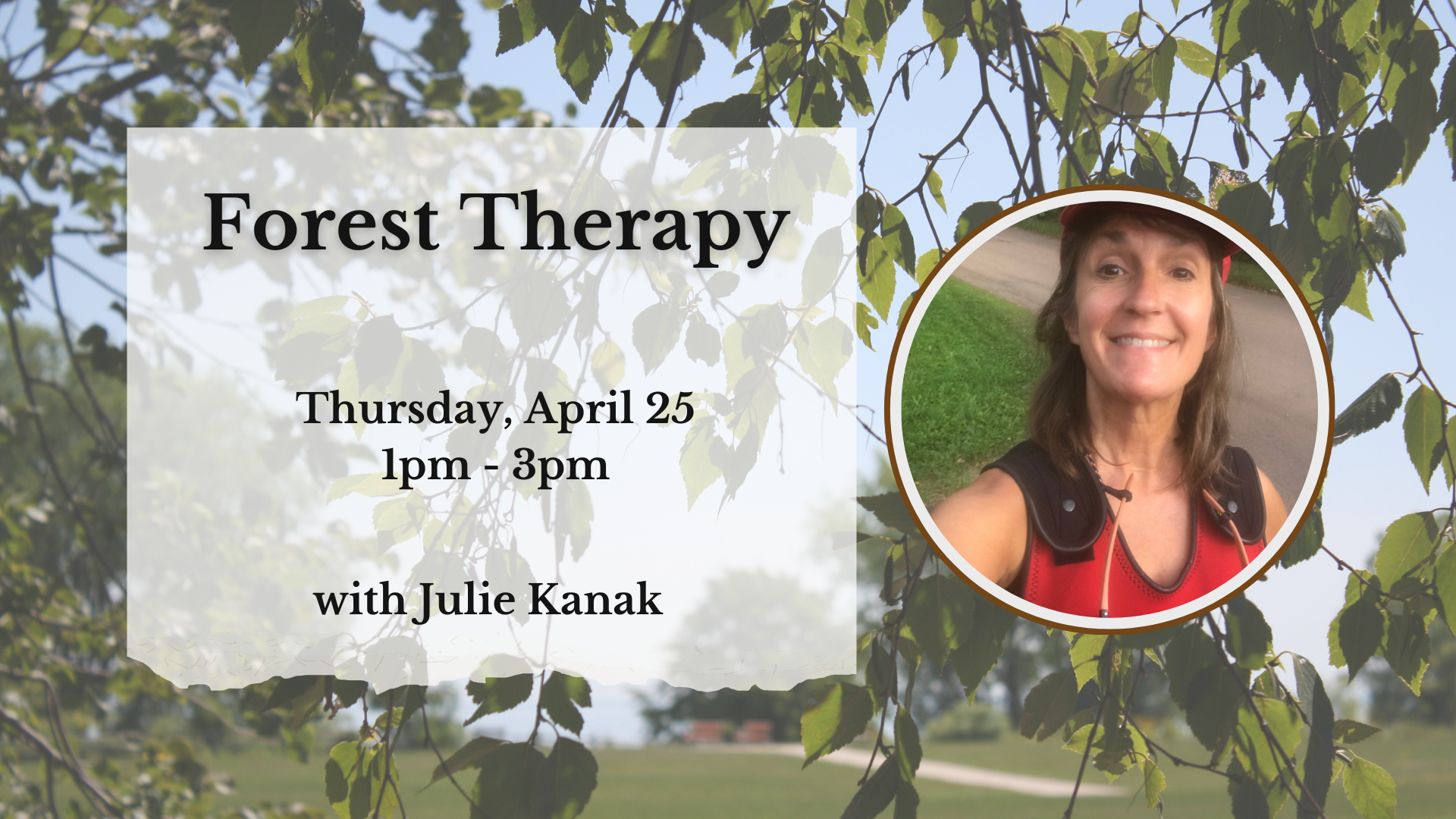 Forest Therapy April