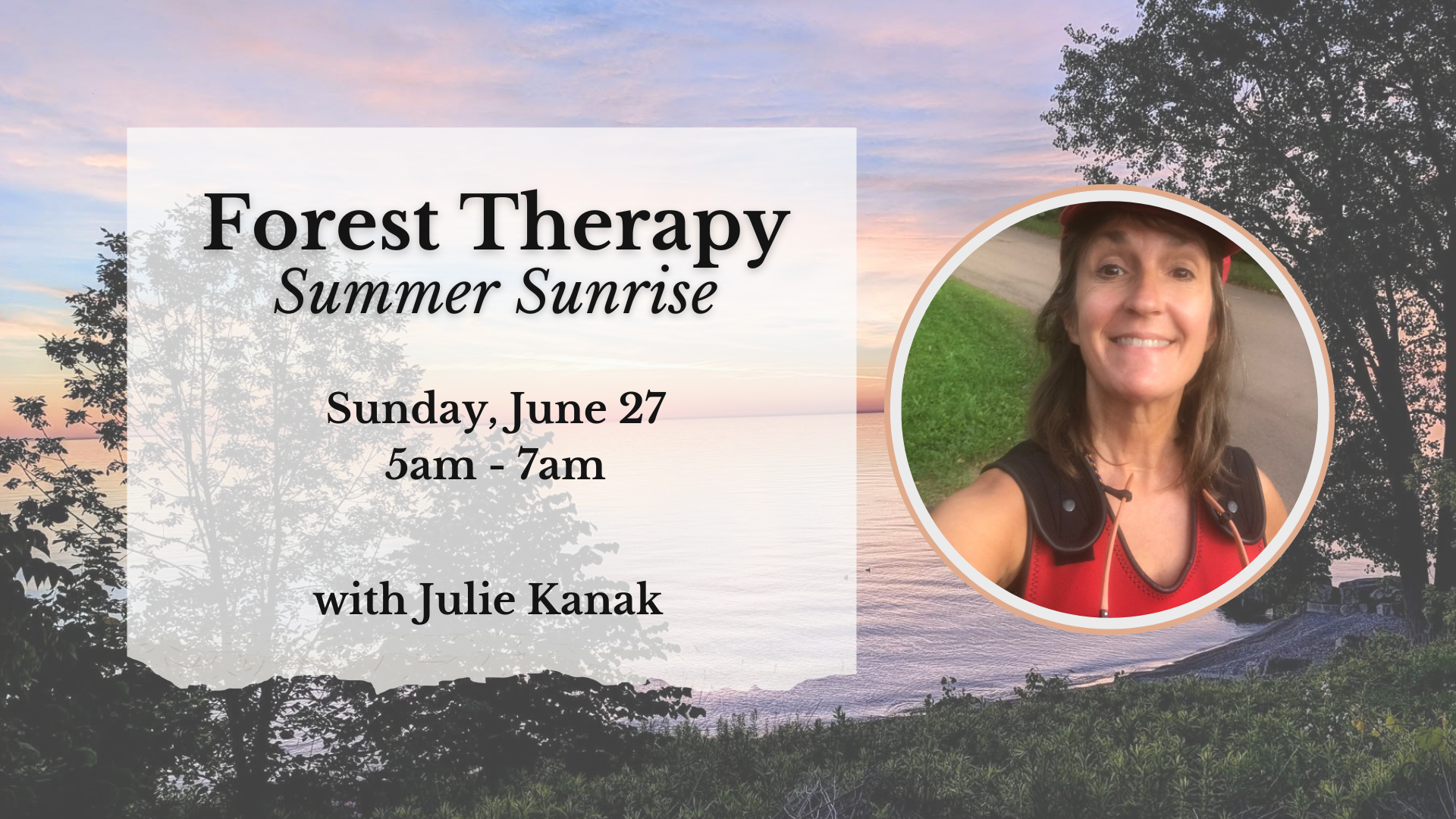 Forest Therapy Summer Sunrise