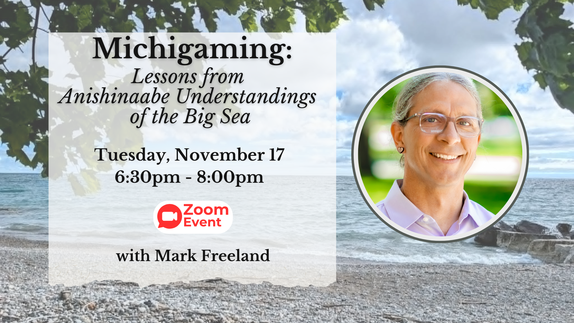 Michigaming:Lessons From Anishinaabe Understandings Of The Big Sea