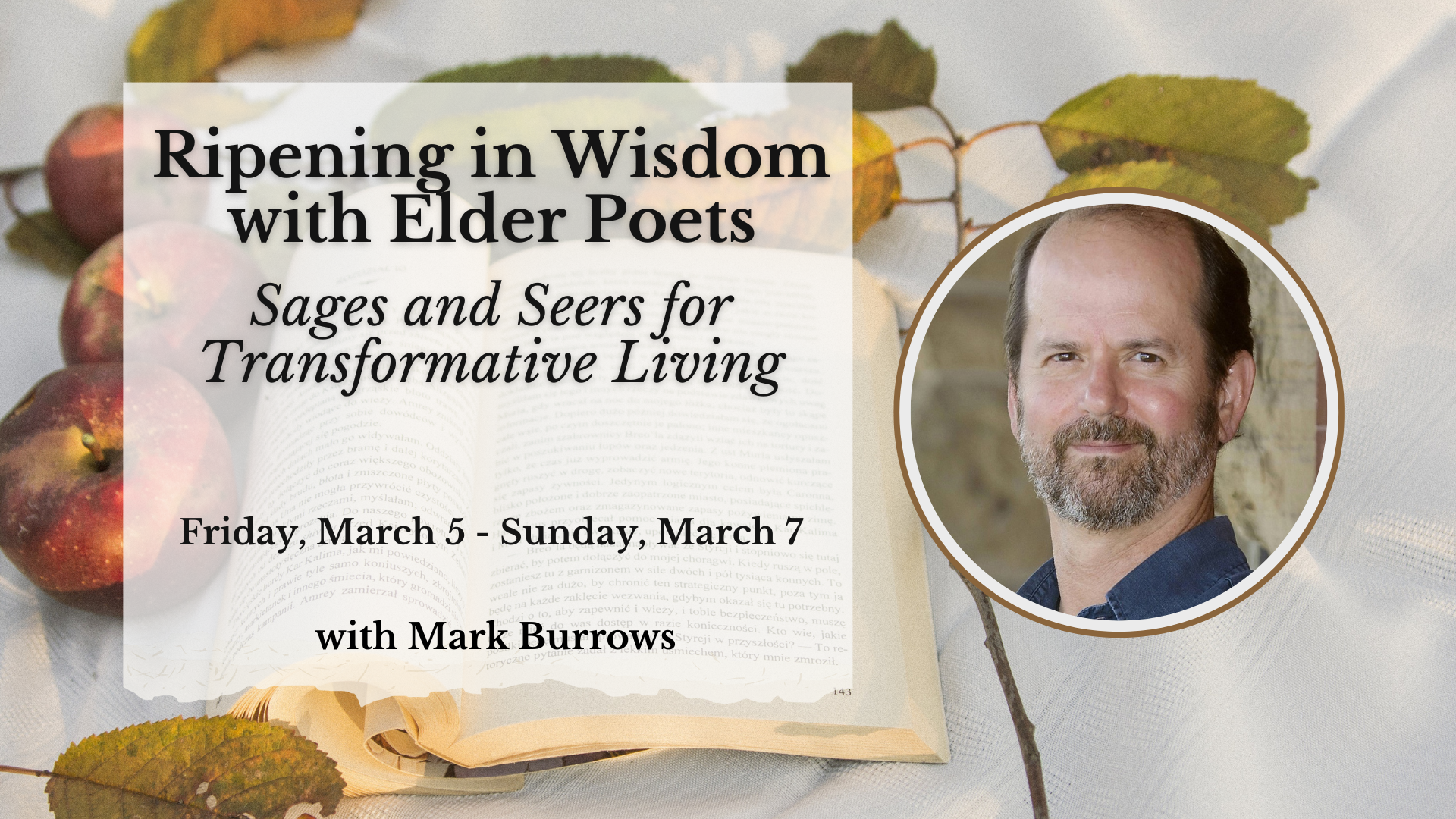 Ripening In Wisdom With Elder Poets
