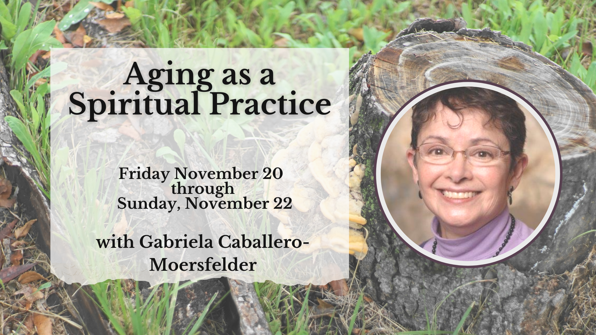Aging As A Spiritual Practice (1)